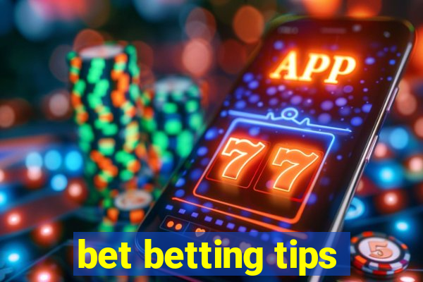 bet betting tips